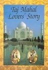 Taj Mahal Lovers' Story