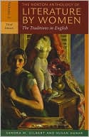 The Norton Anthology of Literature by Women: The Traditions in English, Vol. 2 written by Sandra M. Gilbert