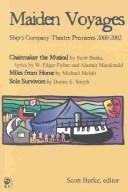 Maiden Voyages: Ship's Company Theatre Premiers 2000-2002 written by Scott Burke