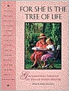 For She Is the Tree of Life: Grandmothers Through the Eyes of Women Writers written by Valerie Kack-Brice