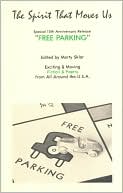 Free Parking: A Fifteenth Anniversary Release, Signed A-Z written by Morty Sklar