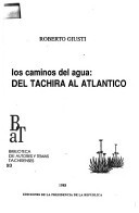 Los caminos del agua written by Roberto Giusti