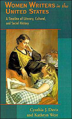 Women Writers in the United States: written by Cynthia J. Davis