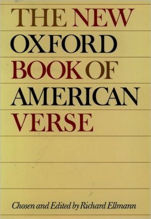 New Oxford Book of American Verse, Vol. 1 written by Richard Ellmann