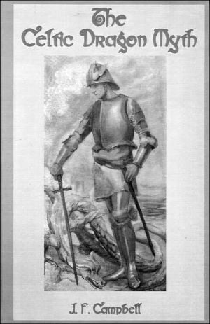 Celtic Dragon Myth written by Campbell