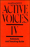 Active Voices IV: A Writer's Reader (Grades College), Vol. 4 written by James Moffett