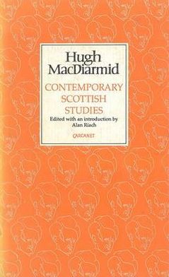 Contemporary Scottish Studies written by Hugh MacDiarmid