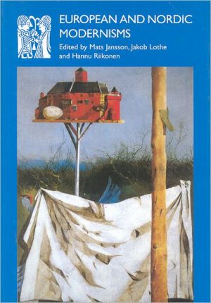 European and Nordic Modernisms written by Mats Jansson