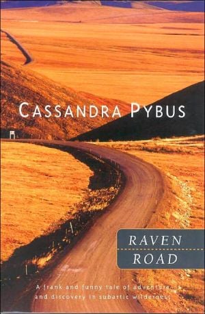 Raven road written by Cassandra Pybus