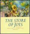 Store of Joys: Writers Celebrate the North Carolina Museum of Art written by N C Museum of Art