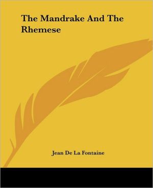 The Mandrake and The Rhemese written by Jean de La Fontaine