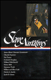 Slave Narratives: James Albert Ukawsaw Gronniosaw, Olaudah Equiano, Nat Turner, Frederick Douglass, William Wells Brown, Henry Bibb, Sojourner Truth, William and Ellen Craft, Harriet A. Jacobs, Jacob D. Green (Library of America) written by William L. Andrews