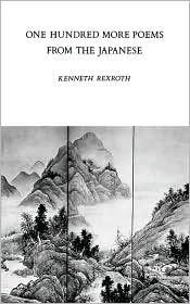 One Hundred More Poems from the Chinese: Love and the Turning Year written by Kenneth Rexroth