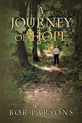 A Journey of Hope written by Parsons, Bob