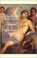 Two Novels from Ancient Greece: Chariton's Callirhoe and Xenophon of Ephesos' an Ephesian Tale - Anthia and Habrocomes written by Stephen Trzaskoma