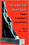 Ancient Near East, Volume 1: An Anthology of Texts and Pictures written by James B. Pritchard
