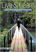 Live and Learn: Perspectives on the Questing Spirit written by Carol S. Lawson