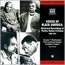Voices of Black America: Historical Recordings of Poetry, Humor and Drama, 1908-1947 written by Washington
