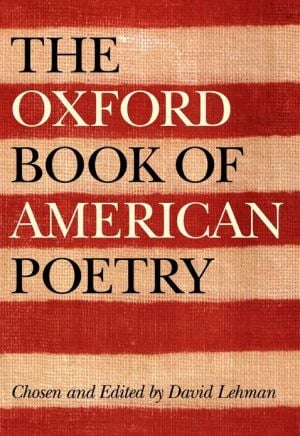 Oxford Book of American Poetry written by David Lehman