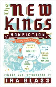 The New Kings of Nonfiction written by Ira Glass