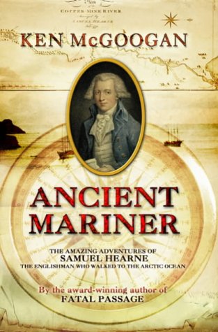 Ancient Mariner written by Ken McGoogan