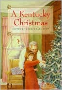A Kentucky Christmas written by George Ella Lyon