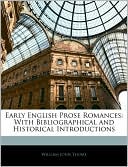 Early English Prose Romances written by William John Thoms
