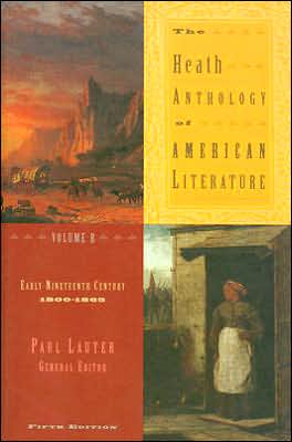 The Heath Anthology of American Literature: Volume B: Early Nineteenth Century (1800-1865) written by Paul Lauter