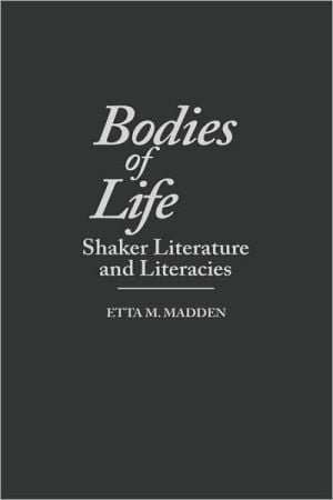 Bodies Of Life, Vol. 52 written by Etta M. Madden
