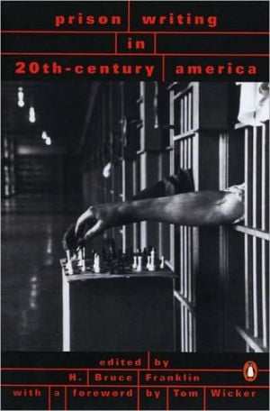 Prison Writings in 20th-Century America written by H. Bruce Franklin
