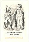 Modernism and the Celtic Revival written by Gregory Castle