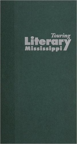 Touring Literary Mississippi written by Patti Carr Black