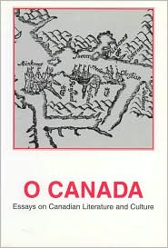 O Canada: Essays on Canadian Literature and Culture written by Jorn Carlsen
