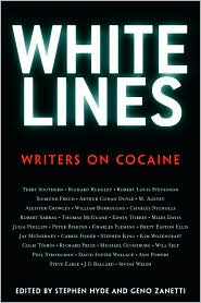 White Lines: Writers on Cocaine written by Geno Zanetti