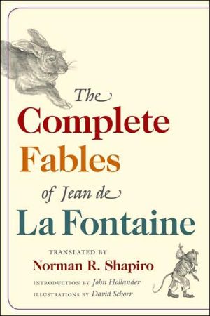 The Complete Fables of Jean de La Fontaine written by Jean de La Fontaine