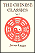 Chinese Classics: With a Translation, Critical and Exegetical Notes, Prolegomena, and Copious Indexes, Vol. 1 written by James Legge