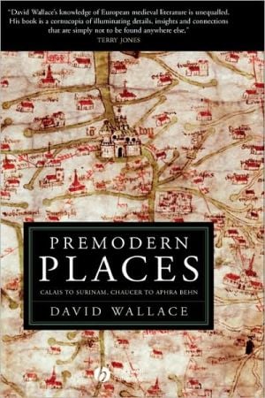 Premodern Places written by Wallace