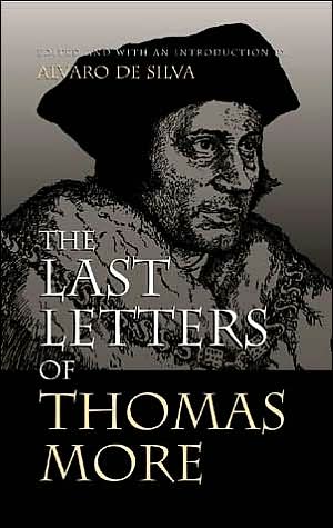 The Last Letters of Thomas More written by Thomas More