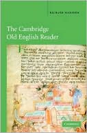 Cambridge Old English Reader written by Richard Marsden