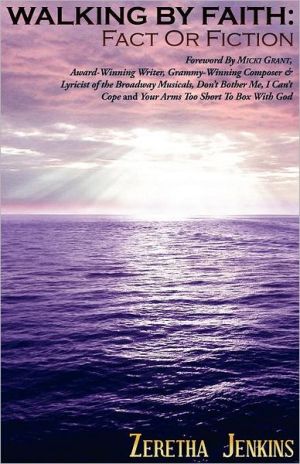 Walking By Faith written by Zeretha Lenore Jenkins