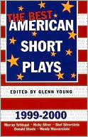The Best American Short Plays 1999-2000 written by Glenn Young