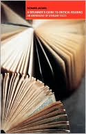 A Beginner's Guide to Critical Reading: An Anthology of Literary Texts written by Richard Jacobs