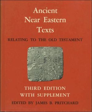 Ancient Near Eastern Texts Relating to the Old Testament with Supplement written by James B. Pritchard
