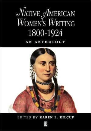 Native Amer Women Writing P written by Kilcup