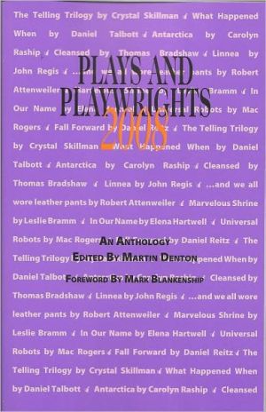 Plays and Playwrights 2008 written by Robert Attweiler