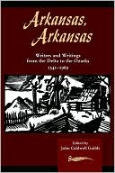 Arkansas, Arkansas, Vol. 1 written by John Caldwell Guilds