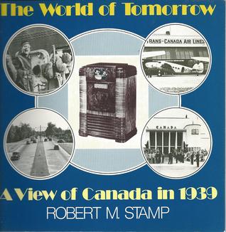 The world of tomorrow written by Robert M Stamp