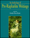 An Anthology of Pre-Raphaelite Writings written by Carolyn Hares-Stryker