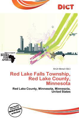 Red Lake Falls Township, Red Lake County, Minnesota written by Kn Tr Benoit