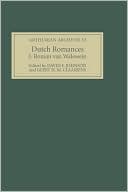 Dutch Romances, Vol. 1 written by Geert H. M. Classens